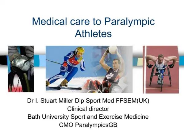 Medical care to Paralympic Athletes