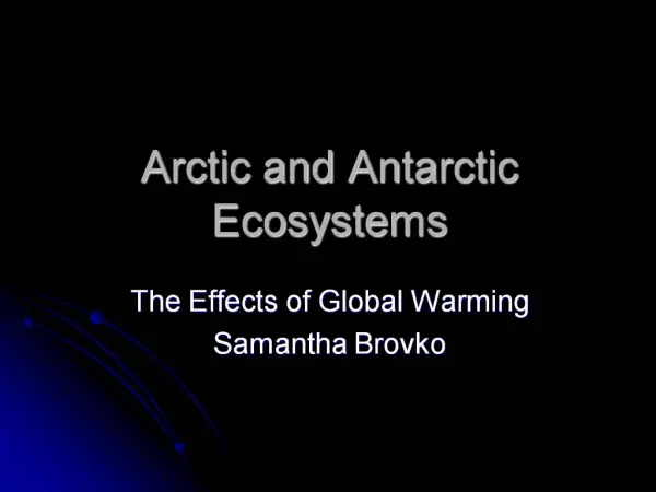 Arctic and Antarctic Ecosystems