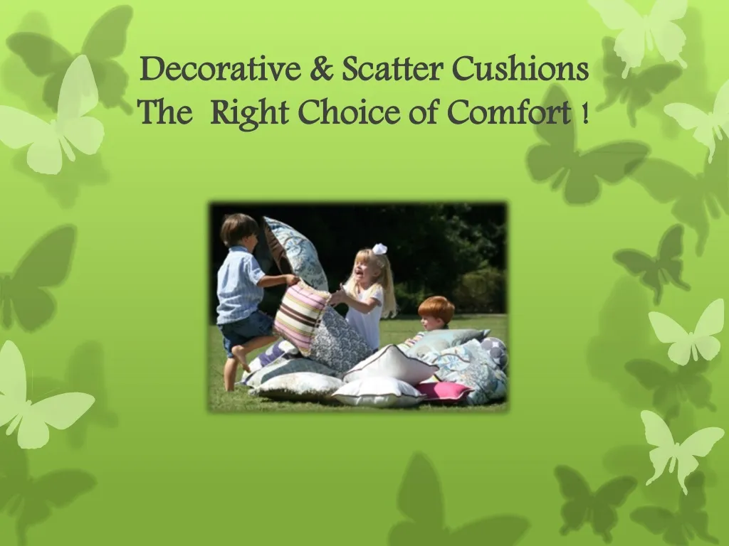 decorative scatter cushions the right choice of comfort