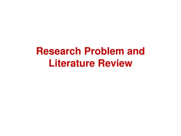Research Problem and Literature Review