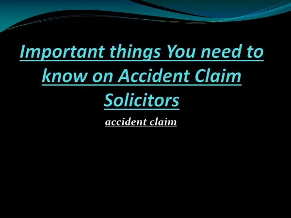 Important things You need to know on Accident Claim Solicito
