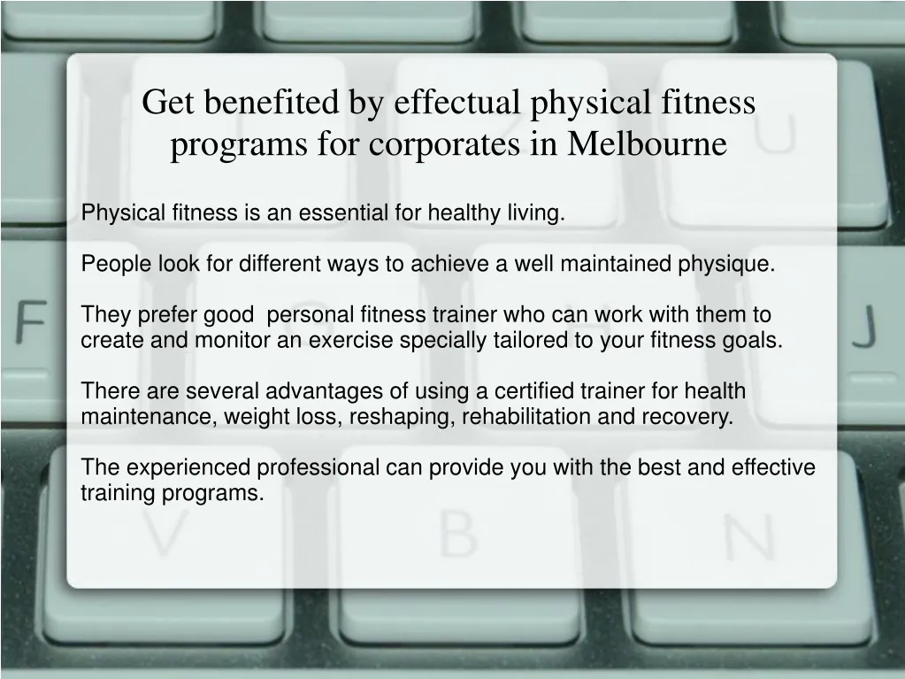 get benefited by effectual physical fitness programs for corporates in melbourne