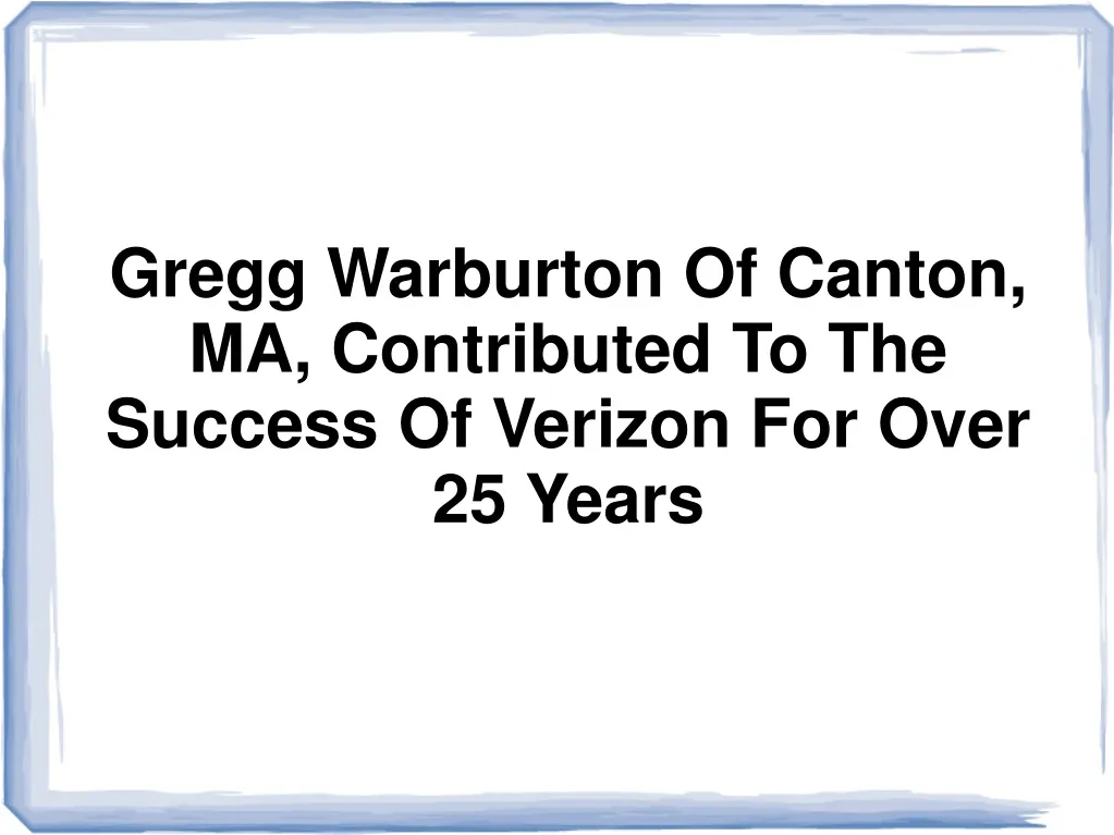 gregg warburton of canton ma contributed