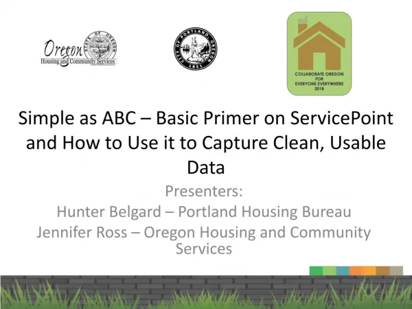 Simple as ABC – Basic Primer on ServicePoint and How to Use it to Capture Clean, Usable Data