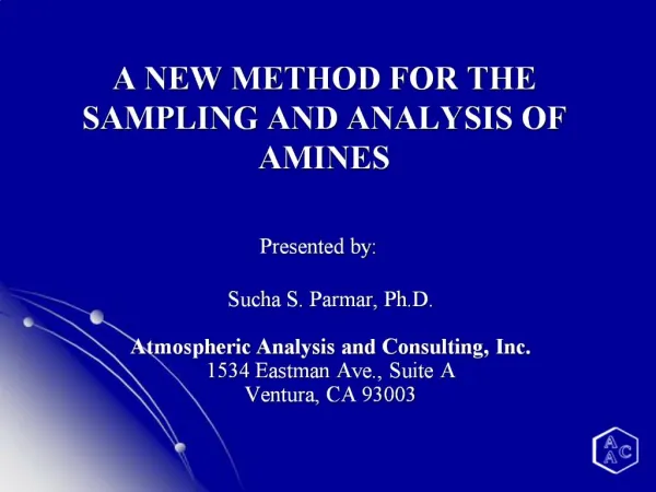 A NEW METHOD FOR THE SAMPLING AND ANALYSIS OF AMINES