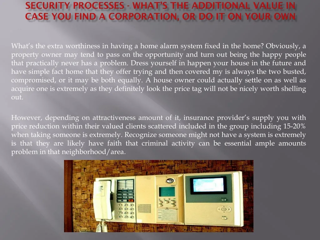 security processes what s the additional value in case you find a corporation or do it on your own