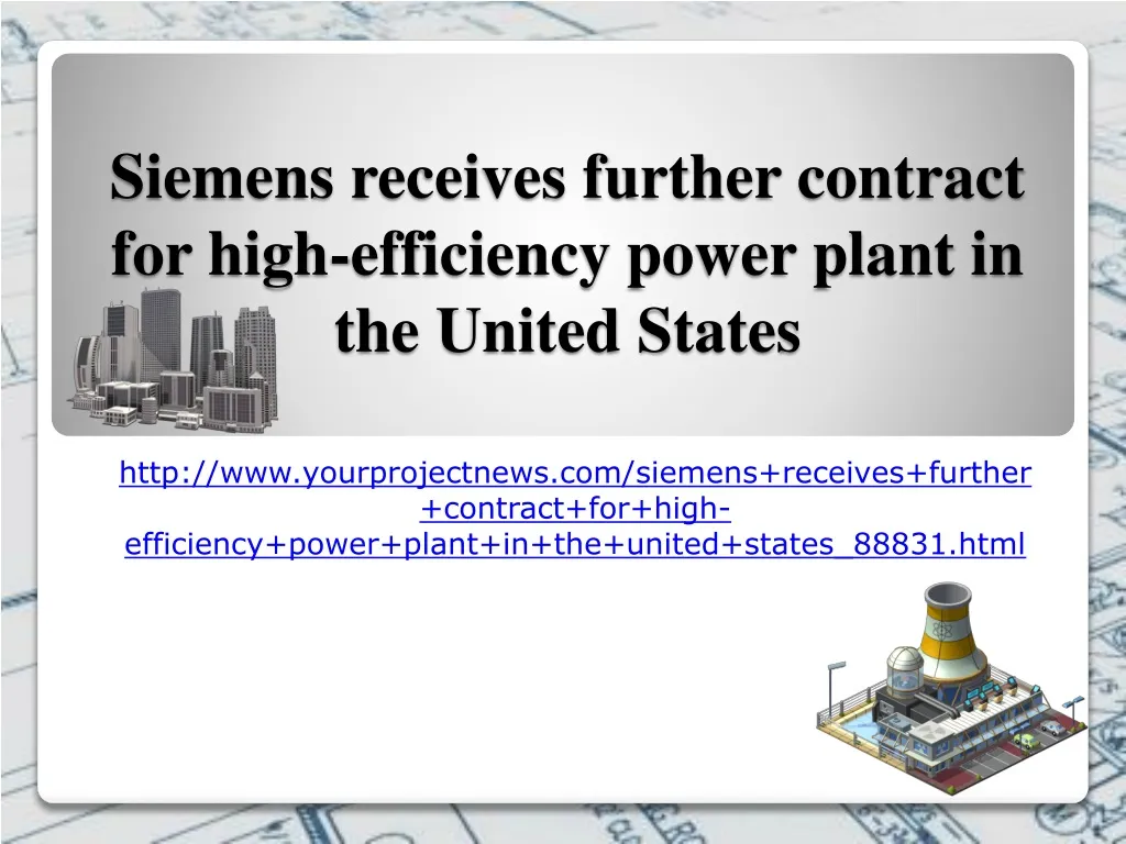 siemens receives further contract for high efficiency power plant in the united states