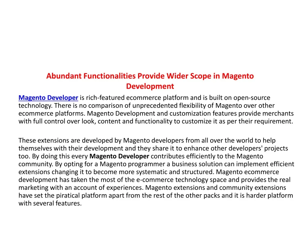 abundant functionalities provide wider scope in magento development