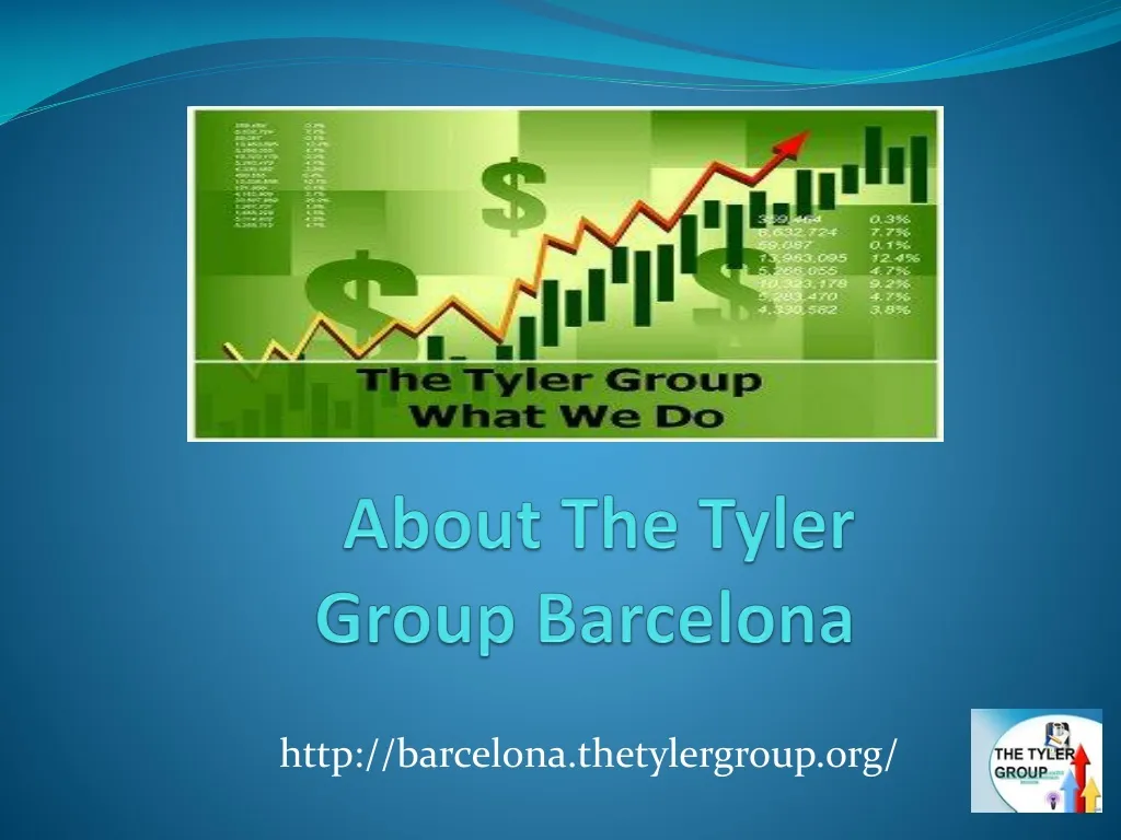 about the tyler group barcelona
