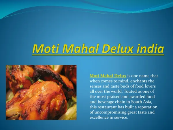 Moti Mahal Delux: The Vantage Point for Franchisee