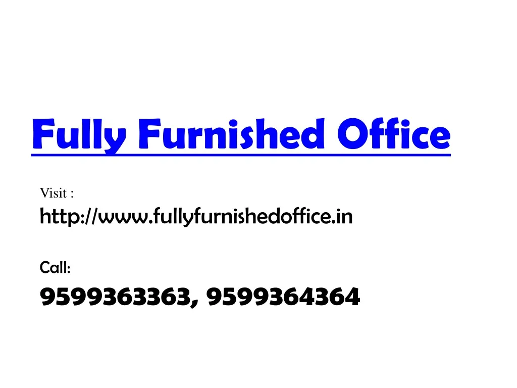 fully furnished office