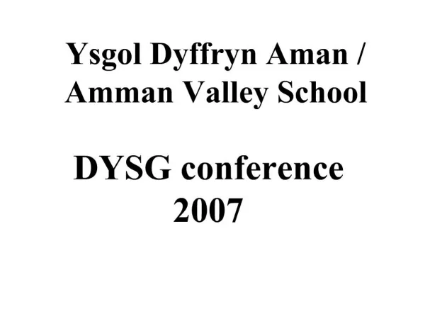 Ysgol Dyffryn Aman Amman Valley School