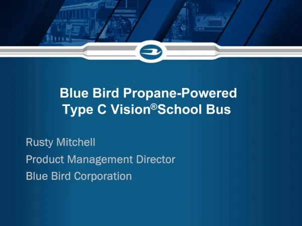 Blue Bird Propane-Powered Type C Vision