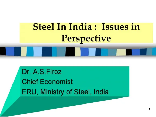 Steel In India : Issues in Perspective