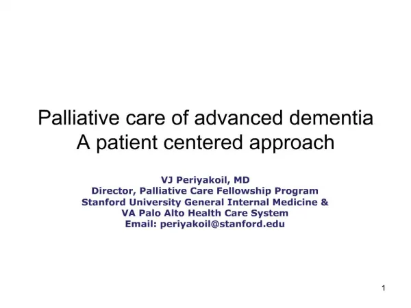 Palliative care of advanced dementia A patient centered approach
