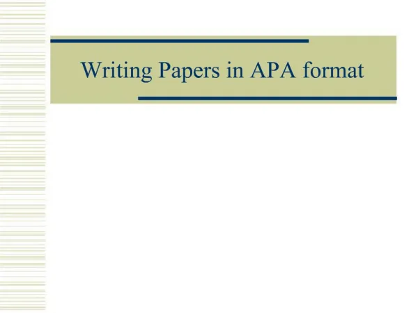 Writing Papers in APA format