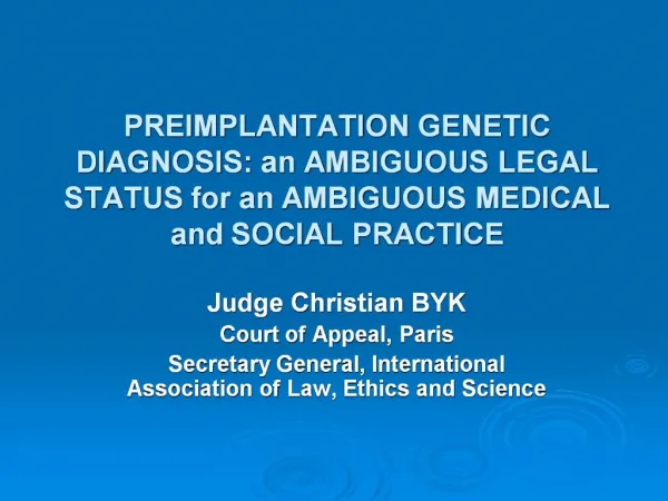 PREIMPLANTATION GENETIC DIAGNOSIS: an AMBIGUOUS LEGAL STATUS for ...