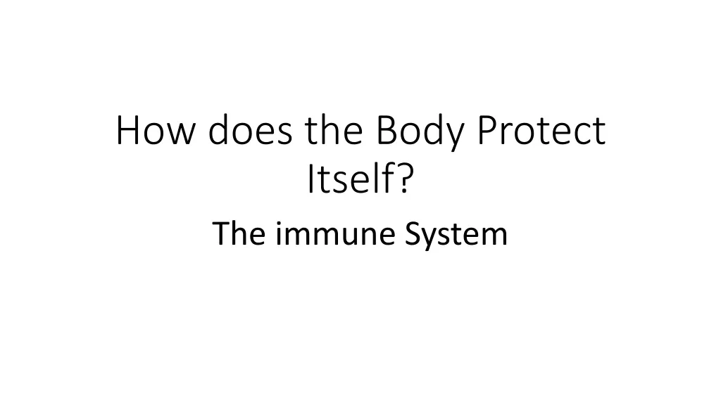 how does the body protect itself