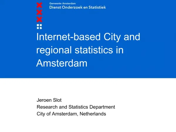 Internet-based City and regional statistics in Amsterdam