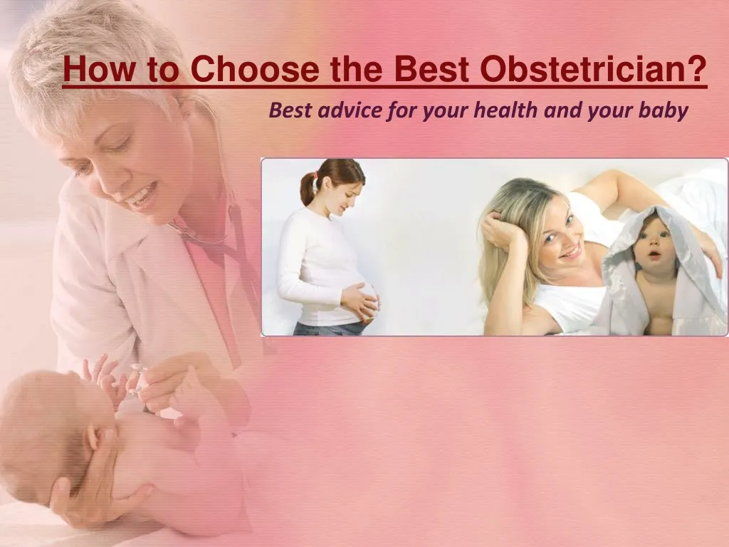 how to choose the best obstetrician