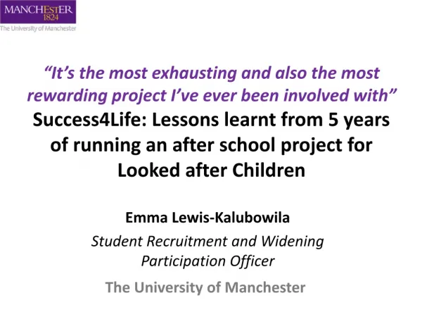 Emma Lewis-Kalubowila Student Recruitment and Widening Participation Officer