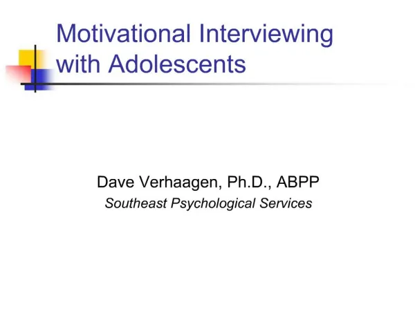 Motivational Interviewing with Adolescents