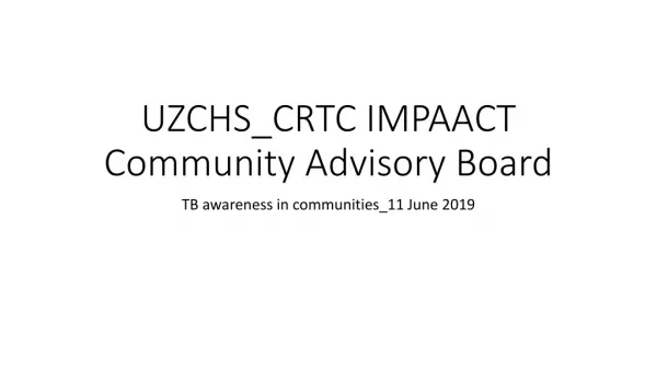 UZCHS_CRTC IMPAACT Community Advisory Board