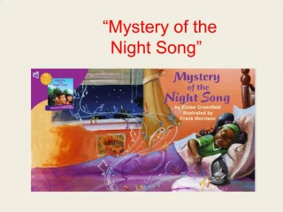 Mystery of the Night Song