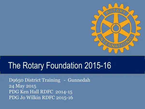 The Rotary Foundation 2015-16