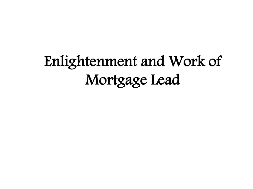 enlightenment and work of mortgage lead