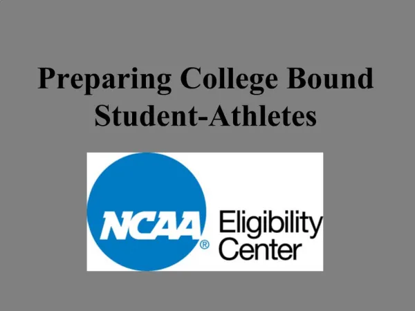 Preparing College Bound Student-Athletes