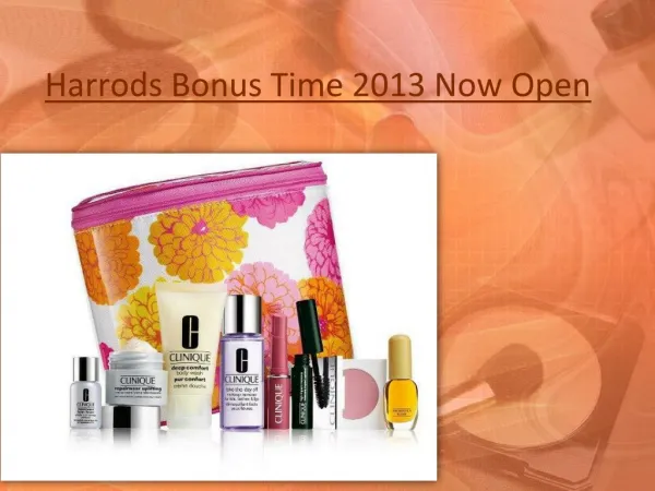 Harrods Bonus Time 2013 Now Open
