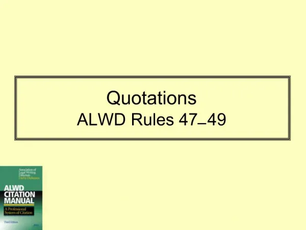 Quotations ALWD Rules 47