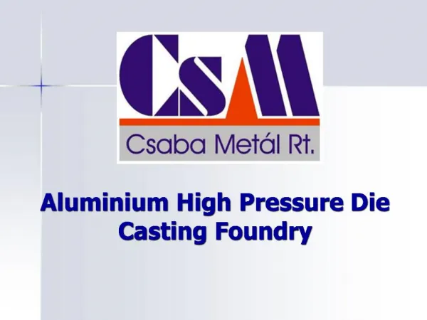 Aluminium High Pressure Die Casting Foundry
