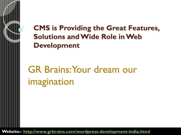 CMS is Providing the Great Features, Solutions and Wide Role