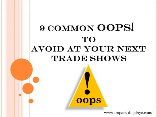9 Common OOPS! to avoid at your next trade shows
