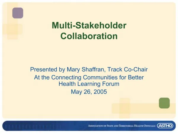Multi-Stakeholder Collaboration