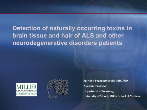 Detection of naturally occurring toxins in brain tissue and hair of ALS and other neurodegenerative disorders patients