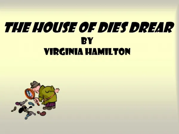 The House of Dies Drear By Virginia Hamilton
