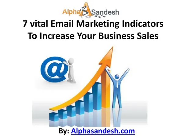 7 vital Email Marketing Indicators To Increase Your Business