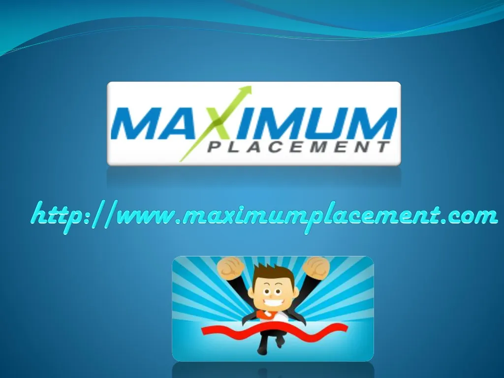 http www maximumplacement com