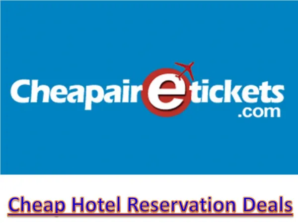 Online Hotel Reservation Deals with Exclusive Rates