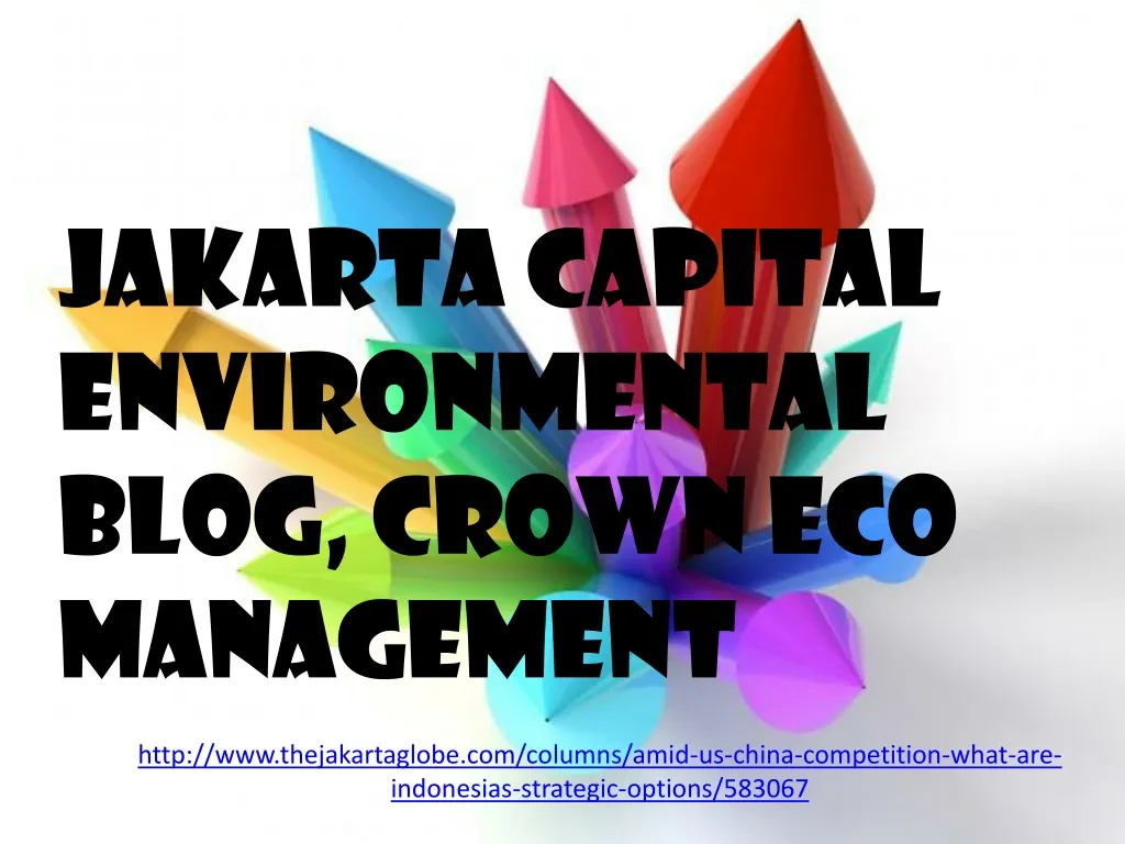 jakarta capital environmental blog crown