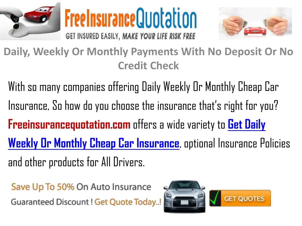 daily weekly or monthly payments with no deposit or no credit check