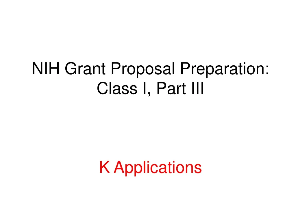 nih grant proposal preparation class i part