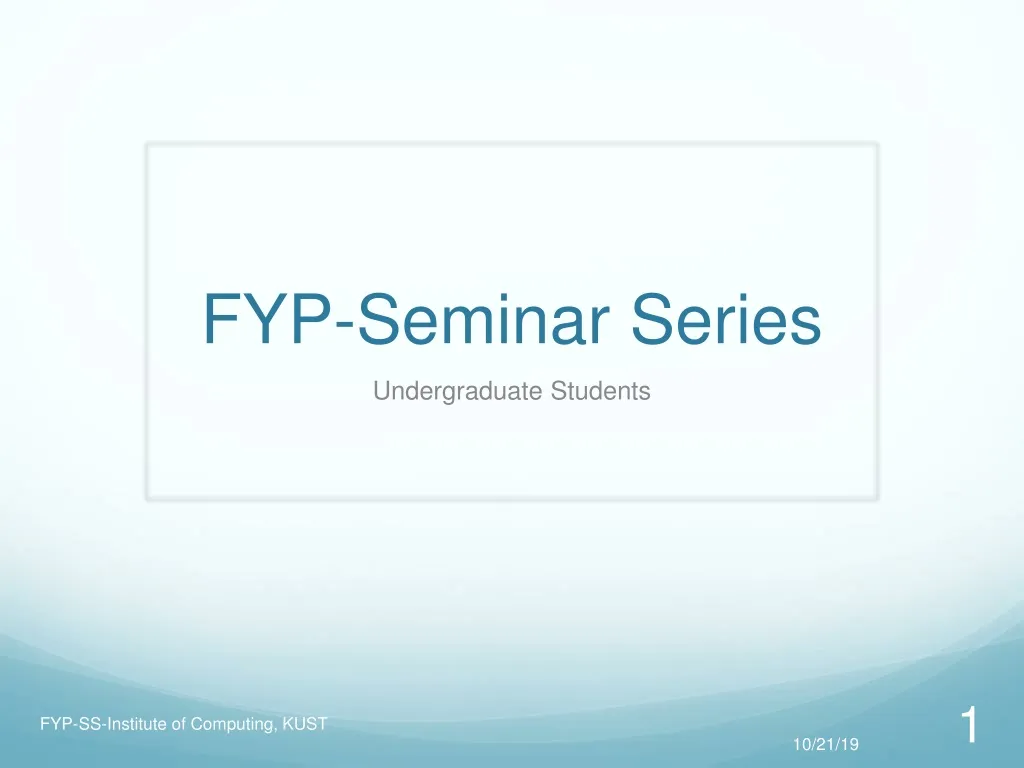 fyp seminar series