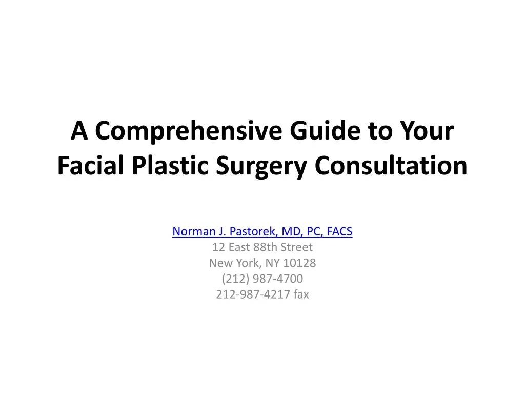 a comprehensive guide to your facial plastic surgery consultation