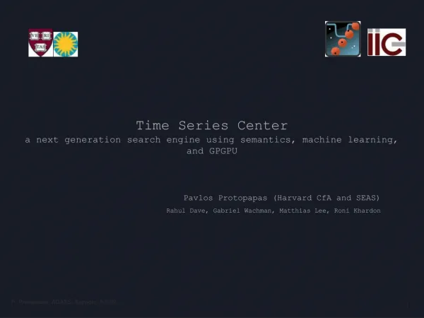 Time Series Center a next generation search engine using semantics, machine learning, and GPGPU