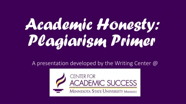 Academic Honesty: Plagiarism Primer