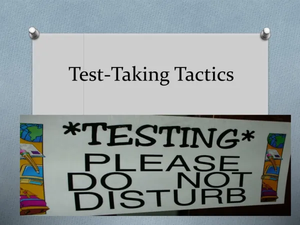 Test-Taking Tactics